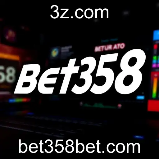 O Crescimento do Bet358 no Mercado Brasileiro
